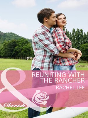 cover image of Reuniting with the Rancher
